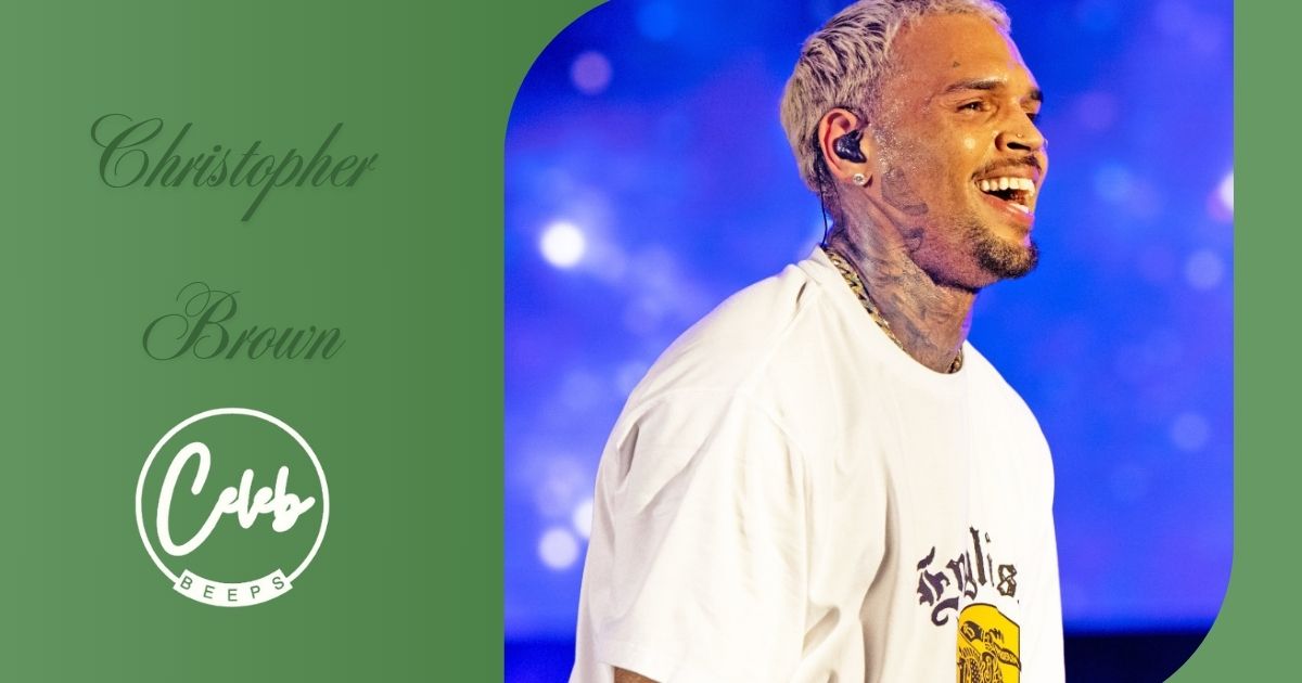 Christopher Brown Net Worth: Dating Multiple People at Once?