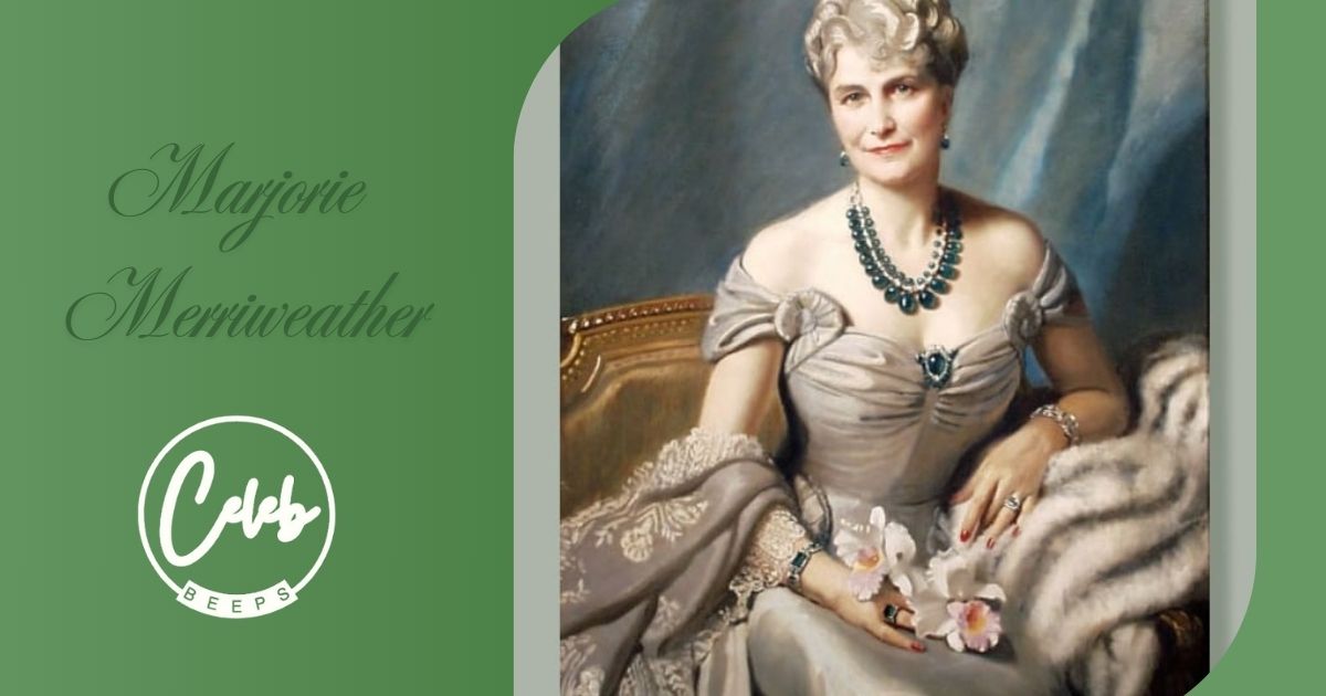 Marjorie Merriweather Post Net Worth: How Rich Was America’s Wealthiest Businesswoman?