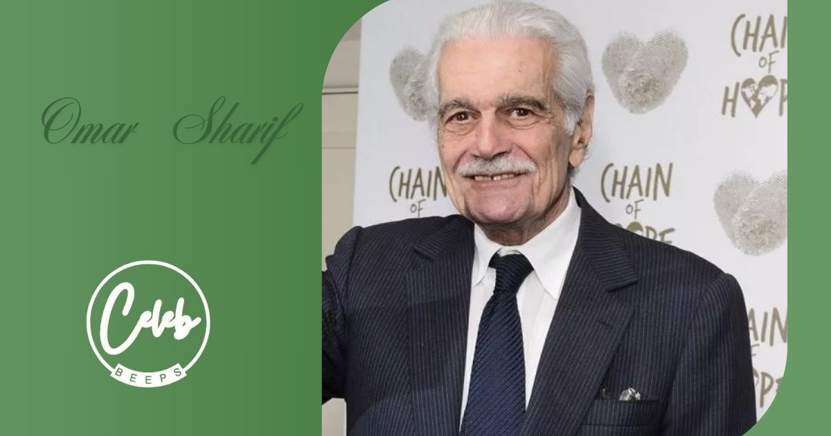 Omar Sharif Net Worth: Age, Relationships & Biography